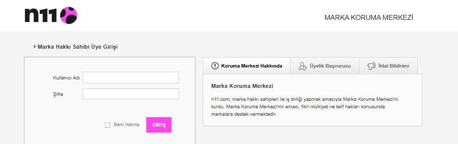 n11 Marka Koruma Merkezi giriş ekranı; sağda Koruma Merkezi Hakkında, Üyelik Başvurusu ve İhlal Bildirimi sekmeleri